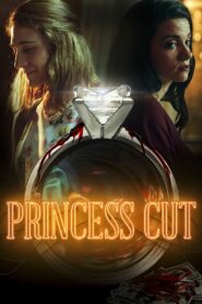 Princess Cut 2021 on netflix