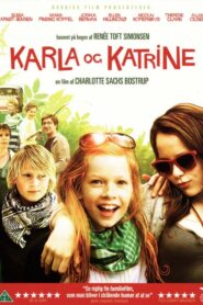 Karla & Katrine 2009 on netflix