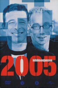 Lebbis en Jansen: Jakkeren door 2005 2005 on netflix