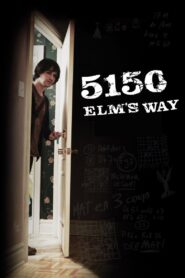 5150 Elm’s Way 2009 on netflix