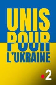Unis pour l’Ukraine 2022 on netflix