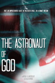 The Astronaut of God 2020 on netflix