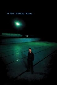 A Pool Without Water 1982 on netflix