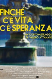 Finché c’è vita c’è speranza 2015 on netflix