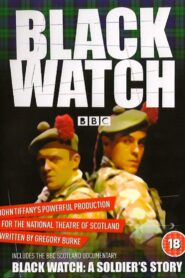 Black Watch 2007 on netflix
