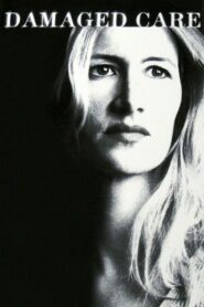 Damaged Care 2002 on netflix