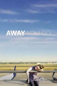Away You Go 2018 on netflix