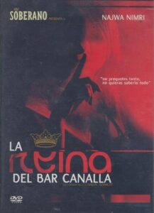 La reina del bar Canalla 2003 on netflix