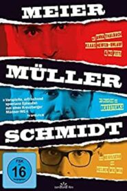 Meier Müller Schmidt 2016 on netflix