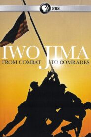 Iwo Jima: From Combat to Comrades 2015 on netflix