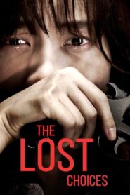 The Lost Choices 2015 on netflix