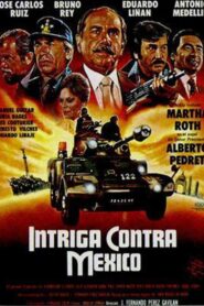 Intriga contra México 1988 on netflix