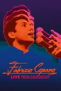 Fabrizio Copano: Live From Caupolicán 2024 on netflix