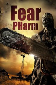 Fear PHarm 2020 on netflix