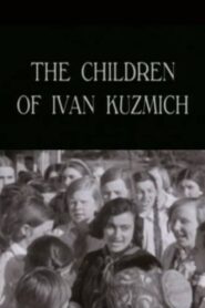 The Children of Ivan Kuzmich 1997 on netflix