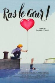 Ras le coeur! 1980 on netflix