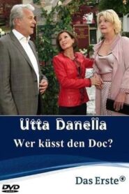 Utta Danella – Wer küsst den Doc? 2013 on netflix