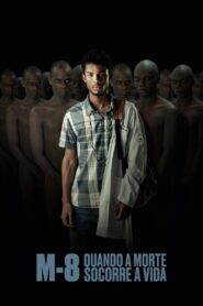 M8 – When Death Rescues Life 2019 on netflix