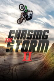Chasing the Storm 2 2017 on netflix