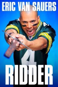 Eric van Sauers: Ridder 2011 on netflix