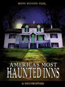 America’s Most Haunted Inns 2004 on netflix