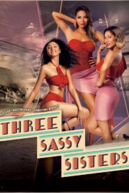 Three Sassy Sisters 2016 on netflix