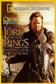 Beyond the Movie: The Return of the King 2003 on netflix