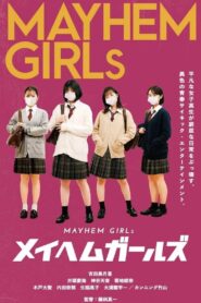 Mayhem Girls 2022 on netflix