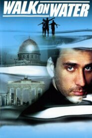 Walk on Water 2004 on netflix