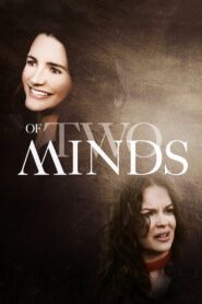 Of Two Minds 2012 on netflix
