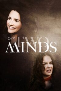 Of Two Minds 2012 on netflix