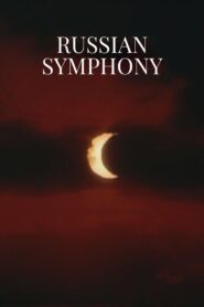 Russian Symphony 1994 on netflix