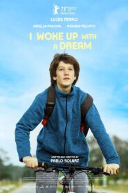 I Woke Up With a Dream 2022 on netflix