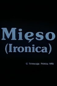 Meat (Ironica) 1994 on netflix