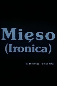 Meat (Ironica) 1994 on netflix