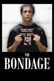 The Bondage 2006 on netflix