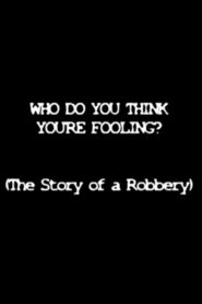 Who Do You Think You’re Fooling? 1994 on netflix