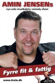 Amin Jensen – Fyrre, fit & fattig 2010 on netflix