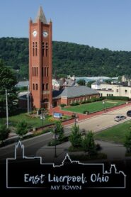 East Liverpool, Ohio: My Town 2020 on netflix