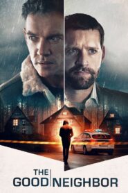 The Good Neighbor 2022 on netflix