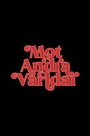 Mot Andra Världar 2020 on netflix