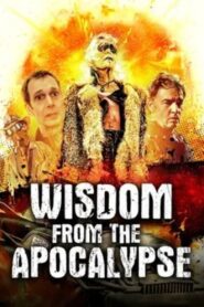 Wisdom From the Apocalypse 2023 on netflix