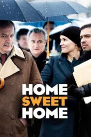 Home Sweet Home 2008 on netflix