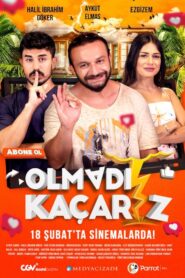 Olmadı Kaçarız 2022 on netflix