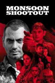 Monsoon Shootout 2017 on netflix