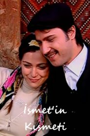 İsmet’in Kısmeti 2007 on netflix