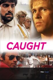 Caught 1987 on netflix
