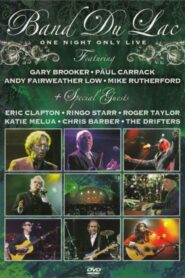 Band Du Lac: One Night Only Live 2006 on netflix
