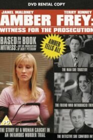 Amber Frey: Witness for the Prosecution 2005 on netflix