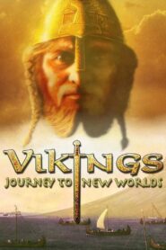 Vikings: Journey to New Worlds 2004 on netflix